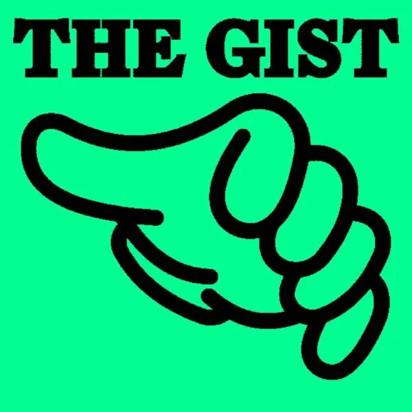 Image for The Gist